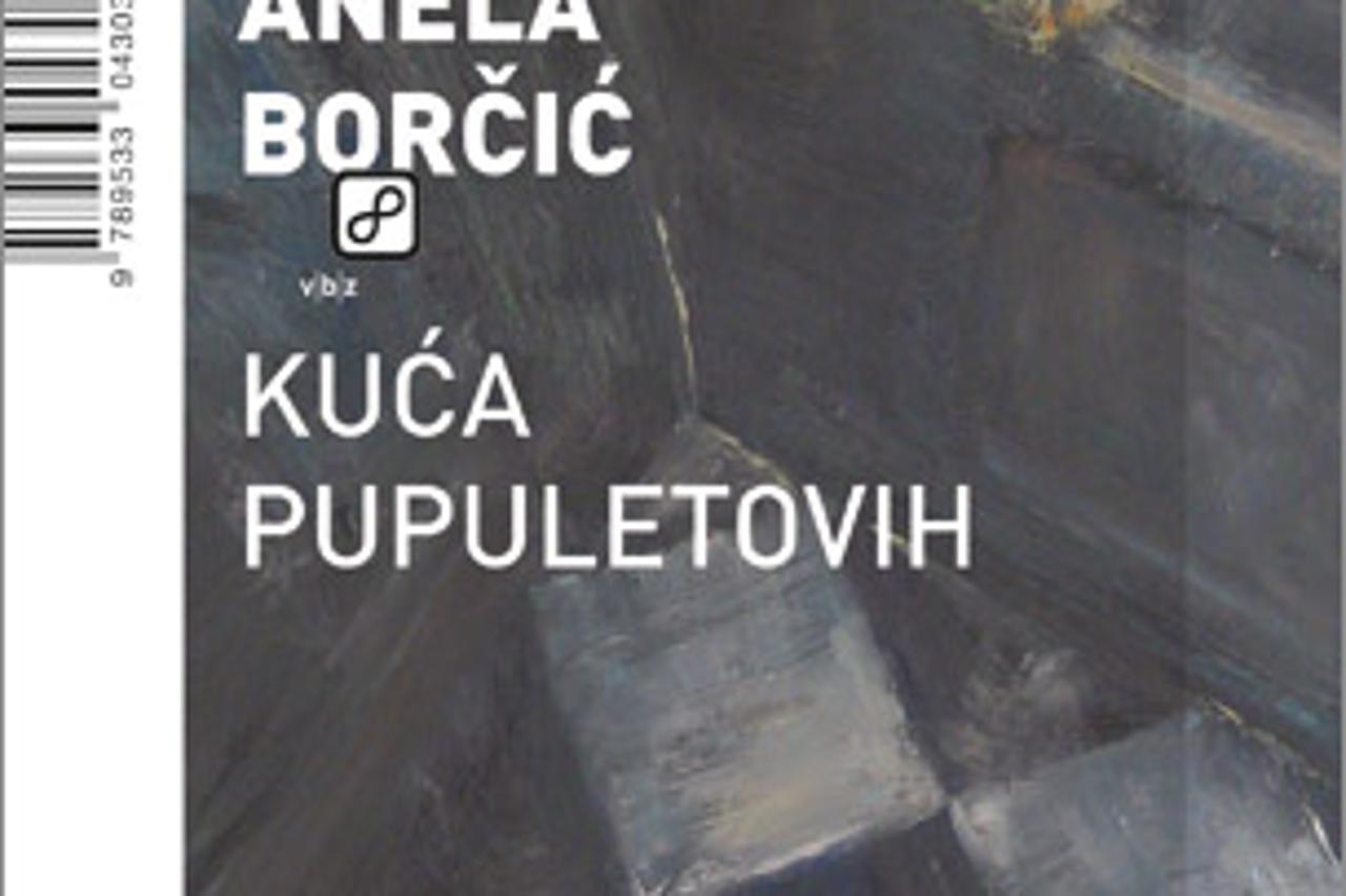 roman, Kuća Pupuletovih, Anela Borčić,