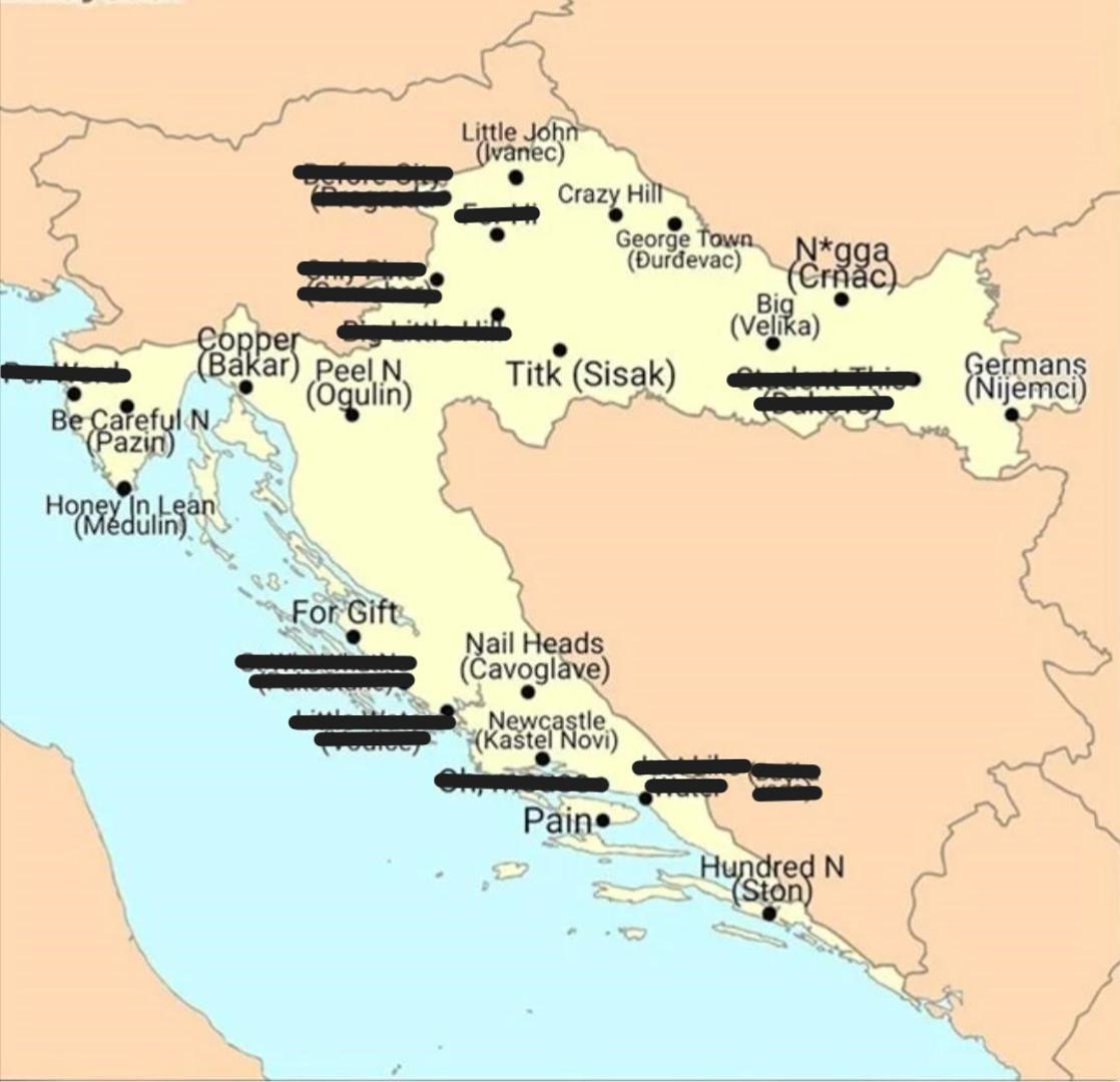 Svako toliko na društvenim mrežama osvane duhovita karta imena hrvatskih gradova prevedenih na engleski. Materijala ima napretek, u Hrvatskoj postoje mjesta Gaćelezi, Grudnjak, Špičkovina i raznih drugih imena koja su sama po sebi nepristojna ili duhovita.